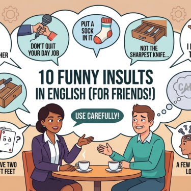 Mastering Humorous English Idioms 10 Funny Ways to Insult (Playfully!)