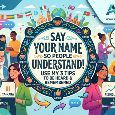 Say Your Name So People Understand! Use My 3 Tips