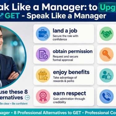 Stop Saying GET 8 Professional Upgrades Business English Infographic