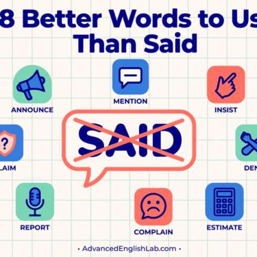 8 Better Words to Use Than Said (Sound More Precise & Professional)