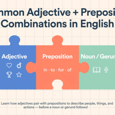 Master Common Adjective + Preposition Combinations in English