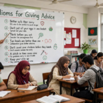 Teacher explaining seven English idioms for giving advice on a classroom whiteboard chart with examples.